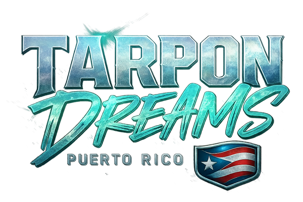 Tarpon Dreams - Puerto Rico