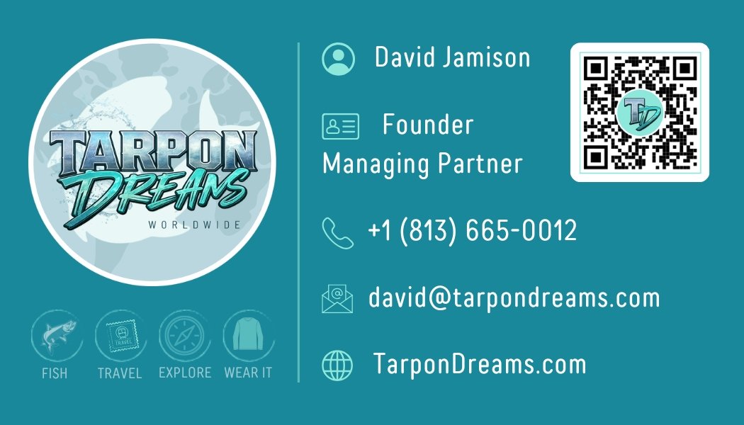 Tarpon Dreams™ Business Card - David Jamison BACK Tarpon Dreams™ Business Card David Jamison BACK